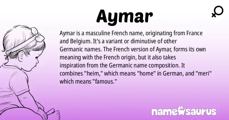 Infographic about Aymar name meaning, Aymar is a name from French, French (Belgian) origin(s).