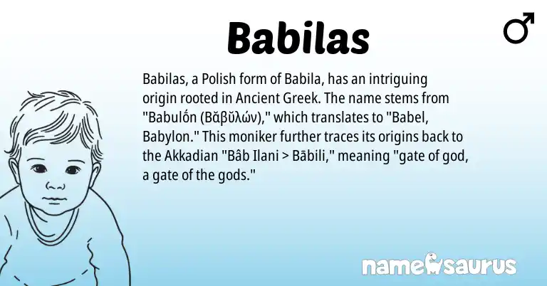 Infographic about Babilas name meaning, Babilas is a name from Polish, Ancient Greek, Akkadian origin(s).