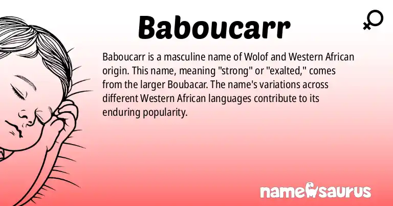 Infographic about Baboucarr name meaning, Baboucarr is a name from Wolof, Western African origin(s).