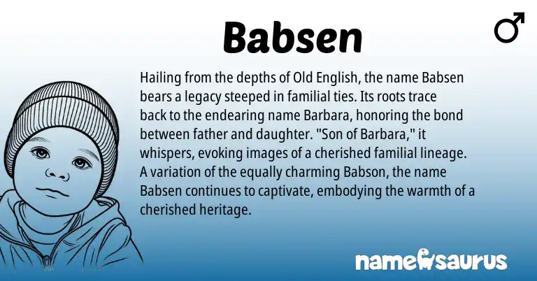 Infographic about Babsen name meaning, Babsen is a name from Old English origin(s).