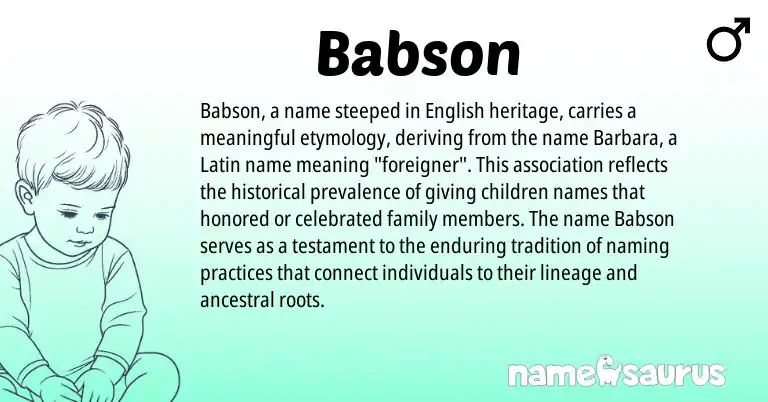 Infographic about Babson name meaning, Babson is a name from English, Latin origin(s).