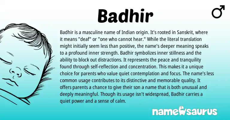 Infographic about Badhir name meaning, Badhir is a name from Indian, Sanskrit origin(s).