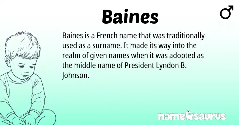 Infographic about Baines name meaning, Baines is a name from French origin(s).