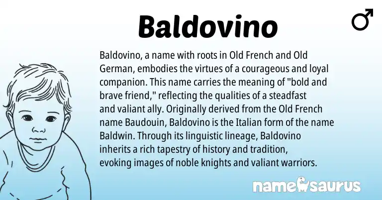 Infographic about Baldovino name meaning, Baldovino is a name from Old German, Old French, Italian origin(s).