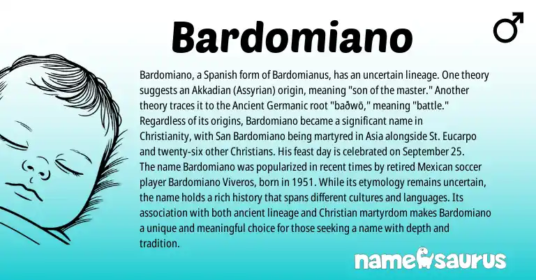 Infographic about Bardomiano name meaning, Bardomiano is a name from Akkadian, Mexican, Christianity, Spanish, Ancient Germanic, Assyrian origin(s).