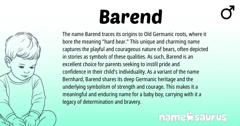 Infographic about Barend name meaning, Barend is a name from Germanic, Old Germanic origin(s).