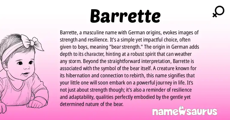 Infographic about Barrette name meaning, Barrette is a name from German origin(s).
