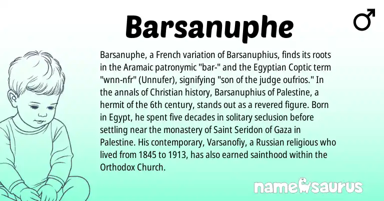 Infographic about Barsanuphe name meaning, Barsanuphe is a name from Aramaic, Russian, French, Palestine, Egyptian, Coptic origin(s).