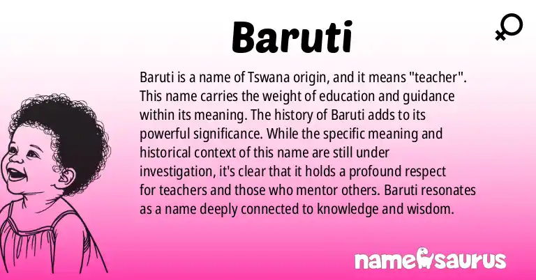 Infographic about Baruti name meaning, Baruti is a name from Tswana origin(s).