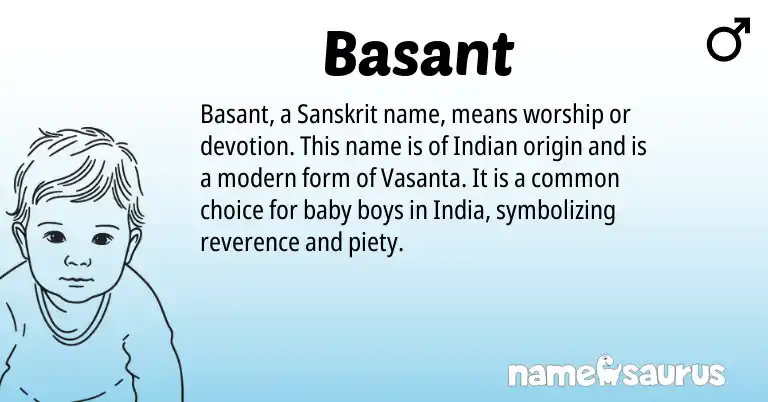 Infographic about Basant name meaning, Basant is a name from Sanskrit, Indian origin(s).