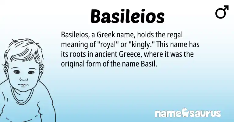 Infographic about Basileios name meaning, Basileios is a name from Greece, Greek origin(s).