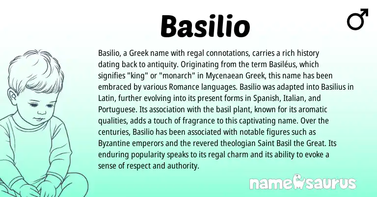 Infographic about Basilio name meaning, Basilio is a name from Greek, Spanish, Latin, Italian, Portuguese origin(s).