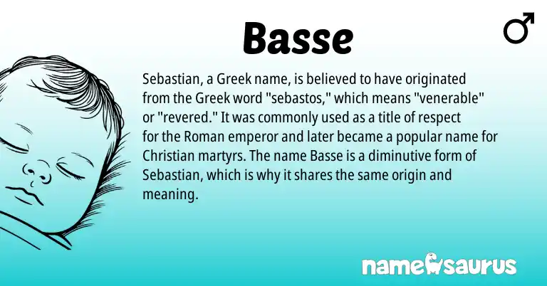 Infographic about Basse name meaning, Basse is a name from Roman, Greek origin(s).