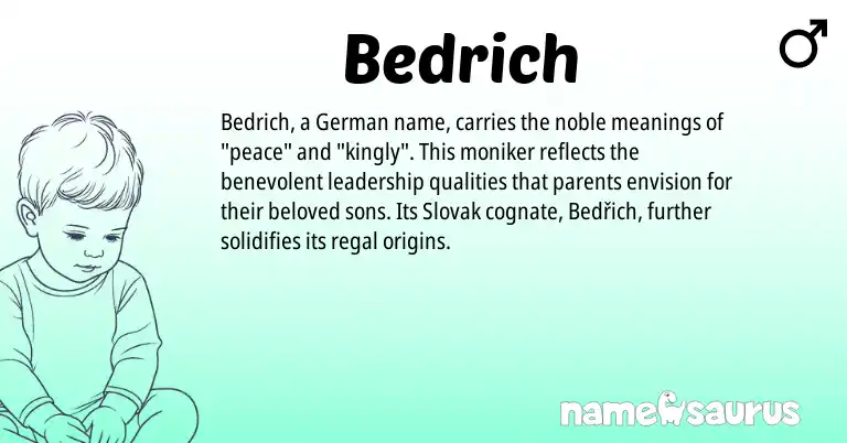 Infographic about Bedrich name meaning, Bedrich is a name from German, Slovak origin(s).