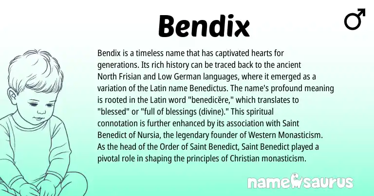 Infographic about Bendix name meaning, Bendix is a name from Low German, Latin, North Frisian origin(s).