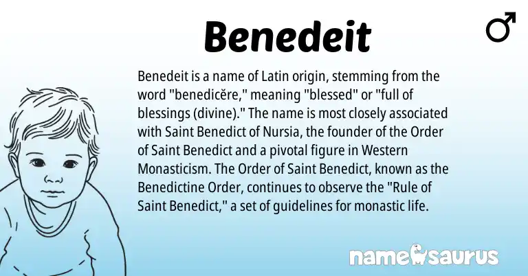 Infographic about Benedeit name meaning, Benedeit is a name from Latin origin(s).