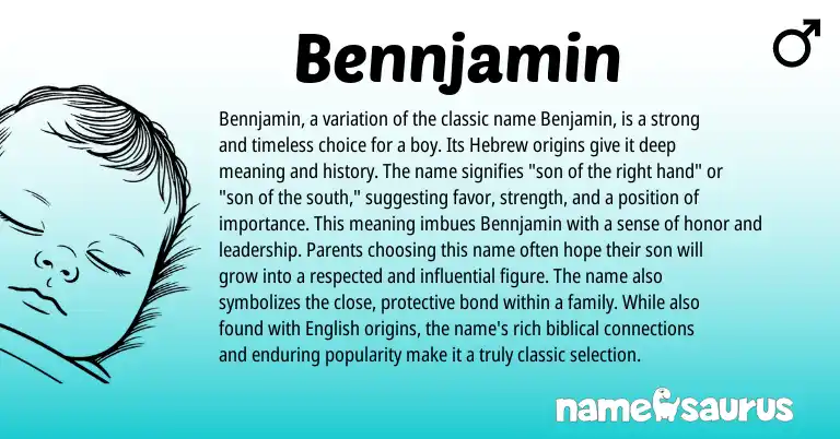 Infographic about Bennjamin name meaning, Bennjamin is a name from Hebrew origin(s).
