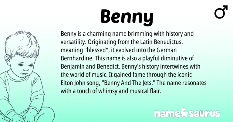 Infographic about Benny name meaning, Benny is a name from German, Latin origin(s).