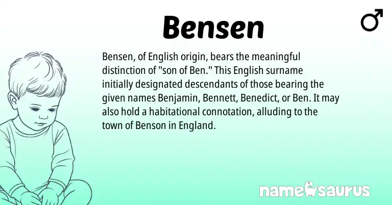 Infographic about Bensen name meaning, Bensen is a name from English, England origin(s).