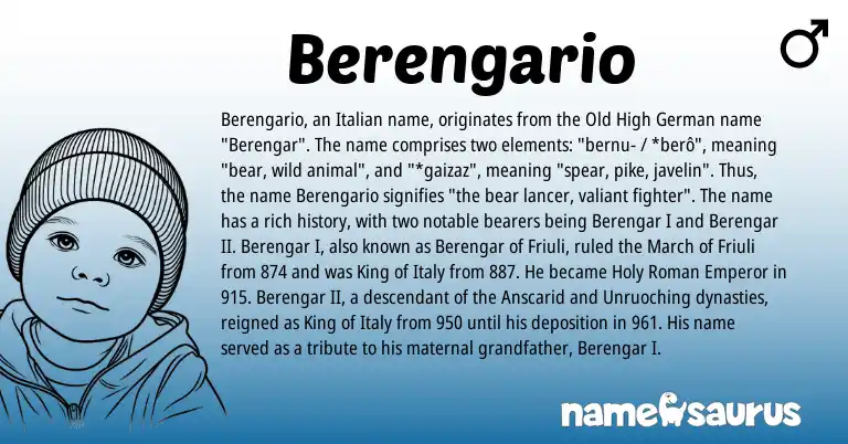 Infographic about Berengario name meaning, Berengario is a name from Old High German, Roman, Italian origin(s).
