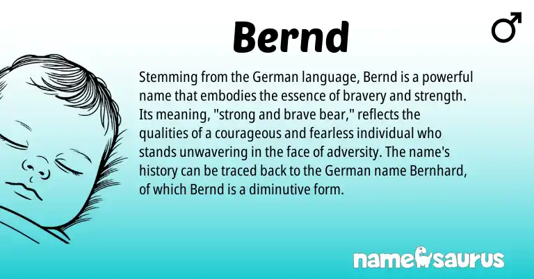 Infographic about Bernd name meaning, Bernd is a name from German origin(s).
