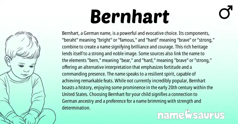 Infographic about Bernhart name meaning, Bernhart is a name from Germanic origin(s).