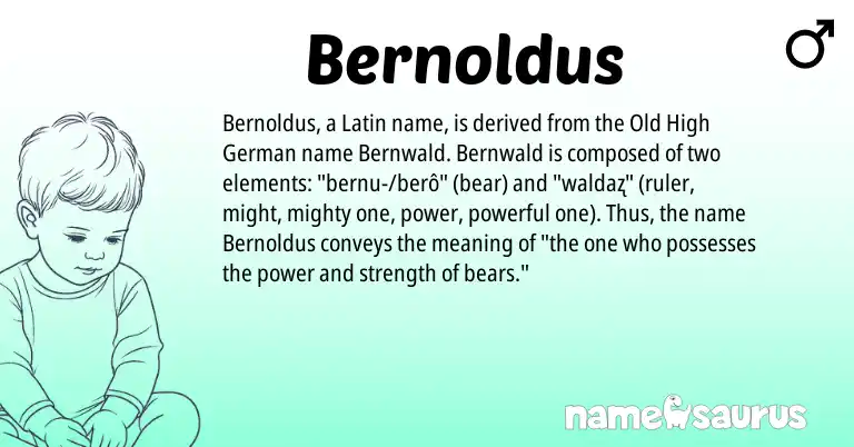Infographic about Bernoldus name meaning, Bernoldus is a name from Old High German, Latin origin(s).