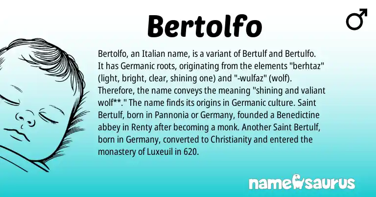 Infographic about Bertolfo name meaning, Bertolfo is a name from Christianity, Germanic, Italian origin(s).