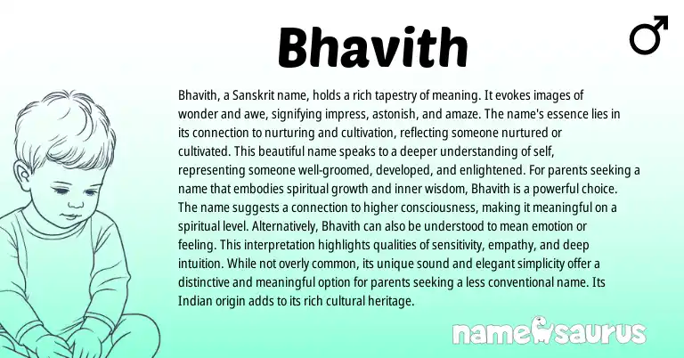 Infographic about Bhavith name meaning, Bhavith is a name from Indian, Sanskrit origin(s).
