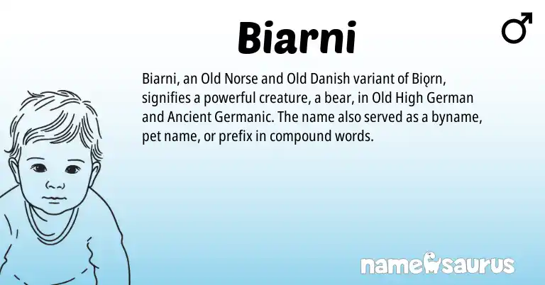 Infographic about Biarni name meaning, Biarni is a name from Old High German, Old Norse, Ancient Germanic, Old Danish origin(s).