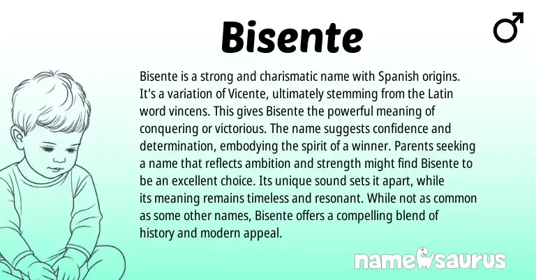Infographic about Bisente name meaning, Bisente is a name from Latin, Spanish origin(s).