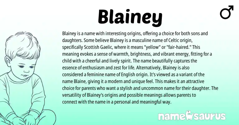 Infographic about Blainey name meaning, Blainey is a name from Scottish, Gaelic, Celtic origin(s).