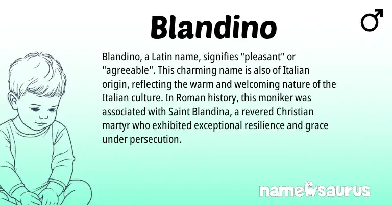 Infographic about Blandino name meaning, Blandino is a name from Roman, Latin, Italian origin(s).