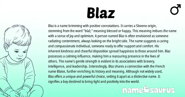 Infographic about Blaz name meaning, Blaz is a name from Slavic, Slovene, Croatian origin(s).