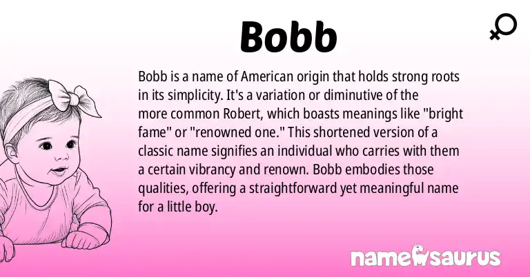 Infographic about Bobb name meaning, Bobb is a name from American origin(s).