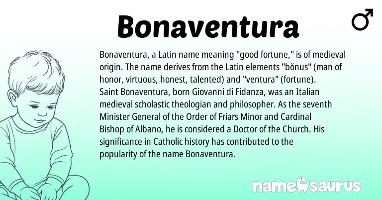 Infographic about Bonaventura name meaning, Bonaventura is a name from Latin, Italian origin(s).