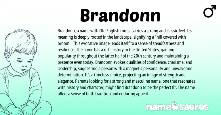 Infographic about Brandonn name meaning, Brandonn is a name from English origin(s).