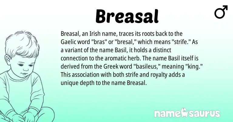 Infographic about Breasal name meaning, Breasal is a name from Irish, Gaelic, Greek origin(s).