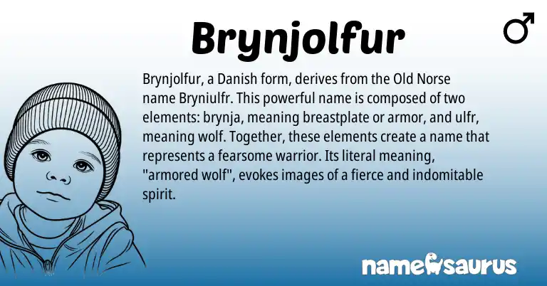 Infographic about Brynjolfur name meaning, Brynjolfur is a name from Old Norse, Danish origin(s).