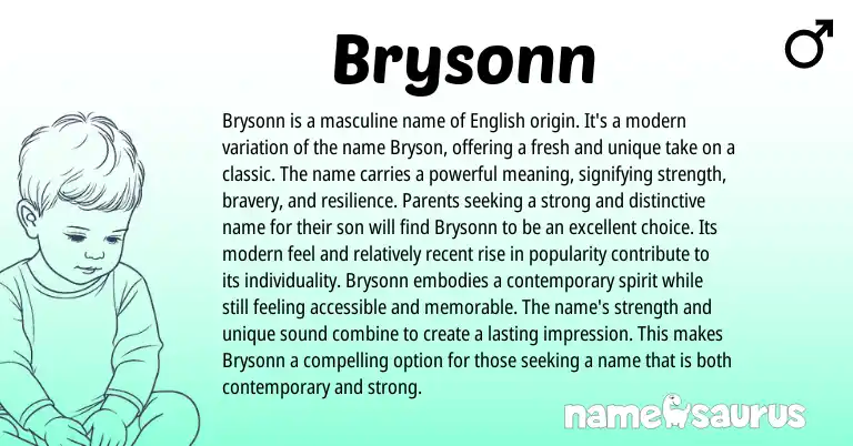 Infographic about Brysonn name meaning, Brysonn is a name from English origin(s).