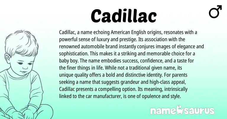 Infographic about Cadillac name meaning, Cadillac is a name from French, American origin(s).