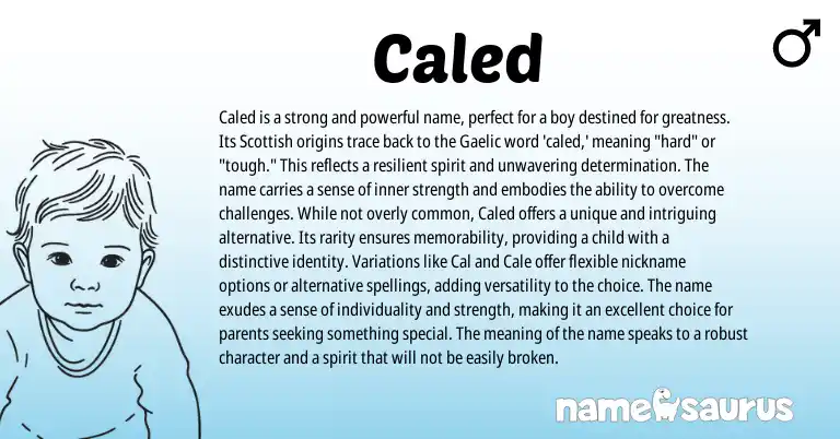 Infographic about Caled name meaning, Caled is a name from Scottish, Gaelic origin(s).