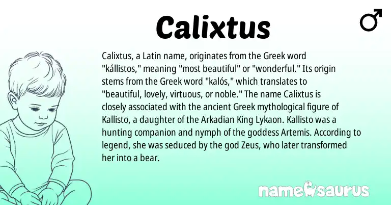 Infographic about Calixtus name meaning, Calixtus is a name from Latin, Greek origin(s).