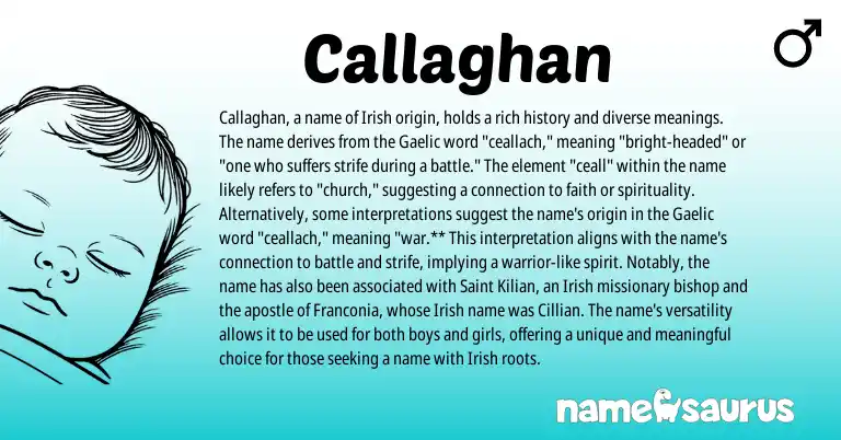 Infographic about Callaghan name meaning, Callaghan is a name from Irish, Gaelic origin(s).