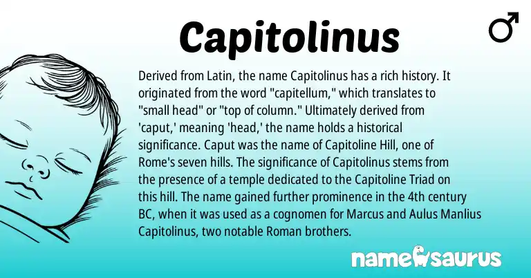 Infographic about Capitolinus name meaning, Capitolinus is a name from Roman, Latin origin(s).