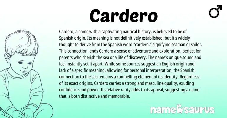 Infographic about Cardero name meaning, Cardero is a name from Spanish origin(s).