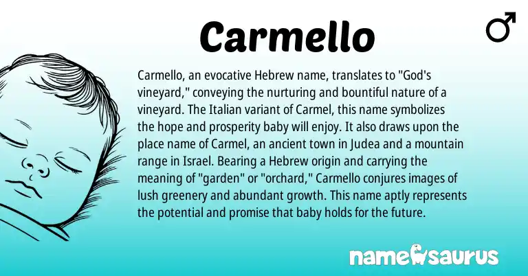Infographic about Carmello name meaning, Carmello is a name from Hebrew, Italian origin(s).