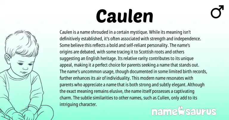 Infographic about Caulen name meaning, Caulen is a name from Scottish origin(s).