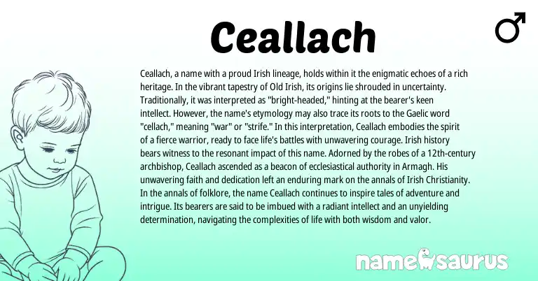 Infographic about Ceallach name meaning, Ceallach is a name from Irish, Gaelic, Christianity, Old Irish origin(s).