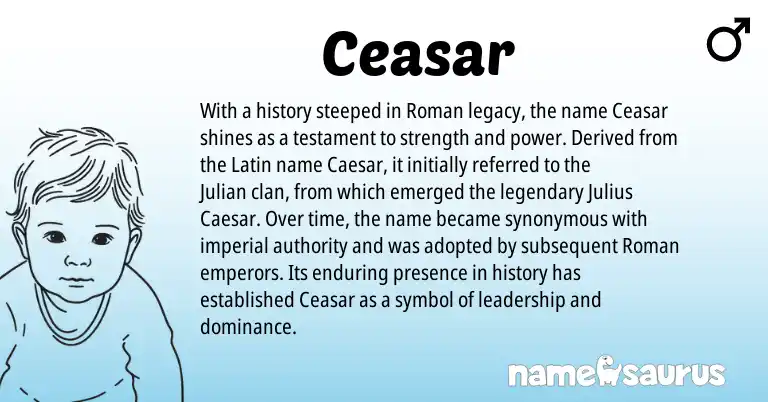Infographic about Ceasar name meaning, Ceasar is a name from Roman, Latin origin(s).